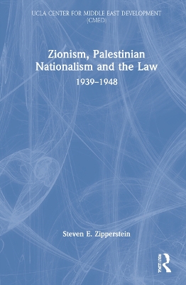 Zionism, Palestinian Nationalism and the Law: 1939-1948 book