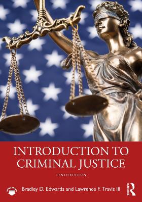Introduction to Criminal Justice by Bradley D. Edwards