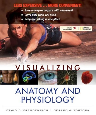 Visualizing Anatomy and Physiology Binder Ready Version with WileyPlus V5 Card by Craig Freudenrich