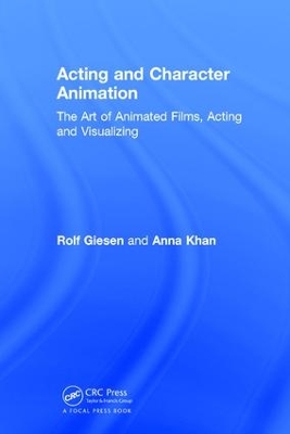 Acting and Character Animation by Rolf Giesen