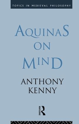 Aquinas on Mind by Sir Anthony Kenny