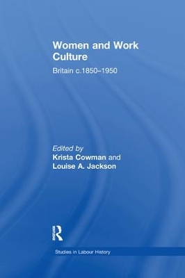 Women and Work Culture: Britain c.1850–1950 book