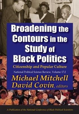Broadening the Contours in the Study of Black Politics book