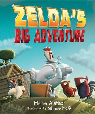 Zelda's Big Adventure by Marie Alafaci