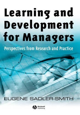 Learning and Development for Managers by Eugene Sadler-Smith
