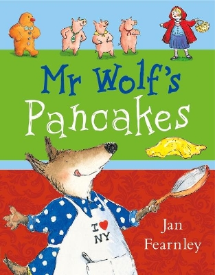 Mr Wolf's Pancakes by Jan Fearnley