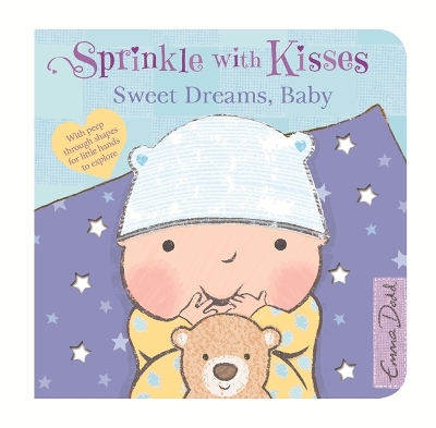 Sprinkle With Kisses: Sweet Dreams, Baby Board Book book