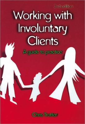 Working with Involuntary Clients by Chris Trotter