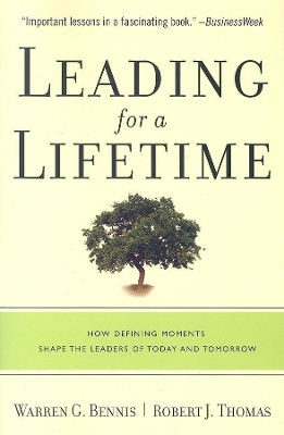 Leading for a Lifetime by Warren G. Bennis