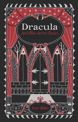 Dracula and Other Horror Classics (Barnes & Noble Omnibus Leatherbound Classics) book