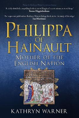 Philippa of Hainault: Mother of the English Nation book