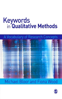 Keywords in Qualitative Methods: A Vocabulary of Research Concepts book