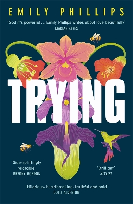 Trying: the hilarious novel about what to expect when you're NOT expecting book