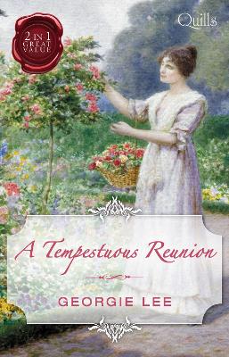 A Tempestuous Reunion/The Courtesan's Book of Secrets/The Captain's Frozen Dream book