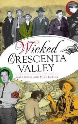 La Wicked Crescenta Valley by Mike Lawler