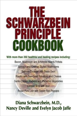Schwarzbein Principle Cookbook book