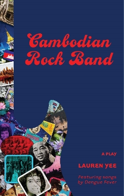 Cambodian Rock Band by Lauren Yee