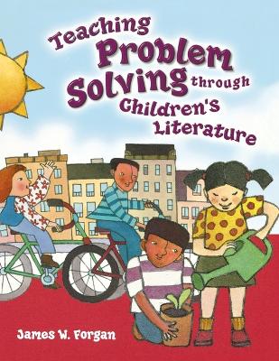 Teaching Problem Solving Through Children's Literature book