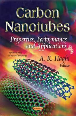 Carbon Nanotubes by A. K. Haghi