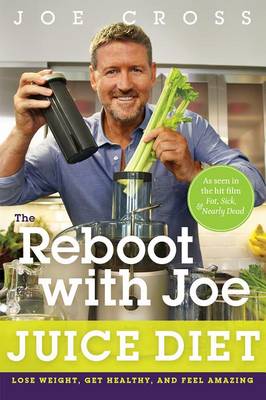 Reboot with Joe Juice Diet book