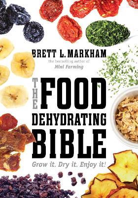 Food Dehydrating Bible book