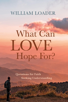 What Can Love Hope For? book