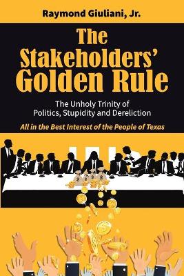 The Stakeholders' Golden Rule book