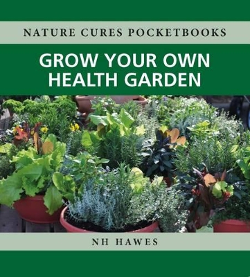 Grow Your Own Health Garden book