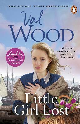 Little Girl Lost: A gripping and emotional historical novel from the Sunday Times bestseller by Val Wood