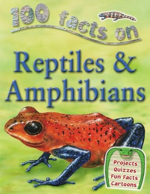 100 Facts Reptiles and Amphibians book