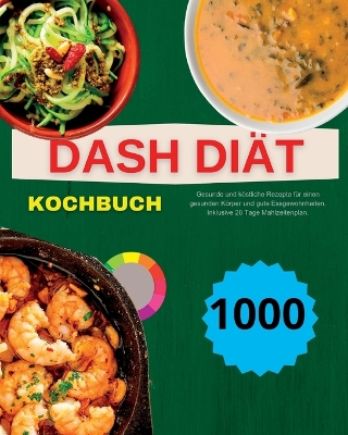Dash Diät Kochbuch book