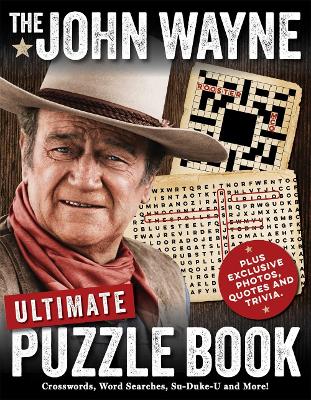 John Wayne Ultimate Puzzle Book book