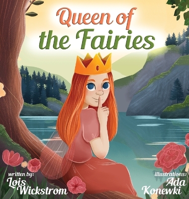 Queen of the Fairies by Lois Wickstrom