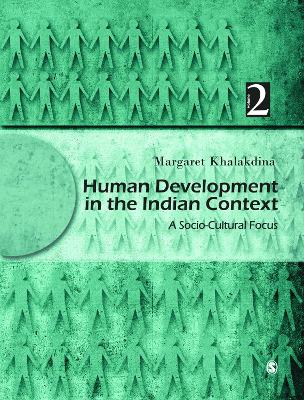 Human Development in the Indian Context by Margaret Khalakdina