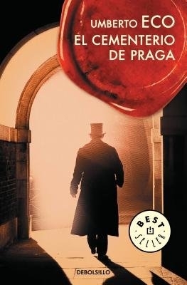 The El cementerio de Praga / The Prague Cemetery by Umberto Eco