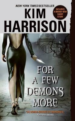 For a Few Demons More by Kim Harrison