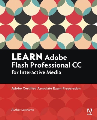 Learn Adobe Animate CC for Interactive Media book