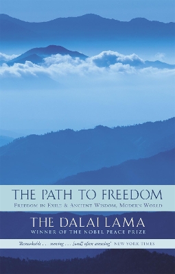 The Path to Freedom by His Holiness The Dalai Lama