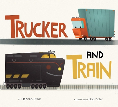 Trucker and Train Board Book book