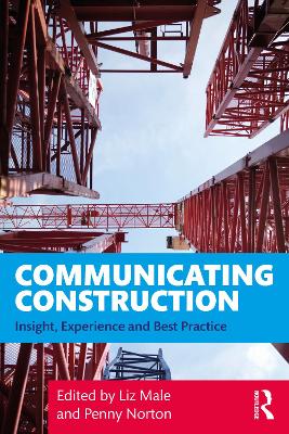 Communicating Construction: Insight, Experience and Best Practice book