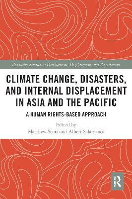 Climate Change, Disasters, and Internal Displacement in Asia and the Pacific: A Human Rights-Based Approach book