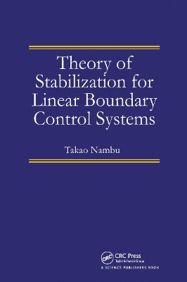 Theory of Stabilization for Linear Boundary Control Systems book
