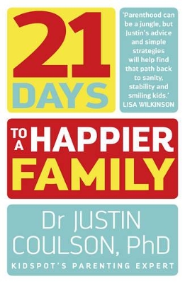 21 Days to a Happier Family book