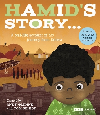 Seeking Refuge: Hamid's Story - A Journey from Eritrea by Andy Glynne