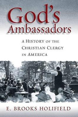 God's Ambassadors by E Brooks Holifield