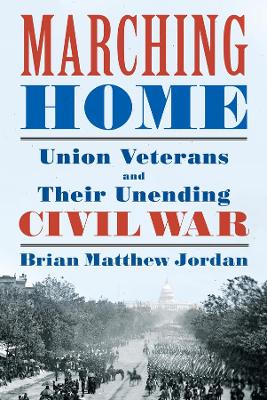 Marching Home by Brian Matthew Jordan