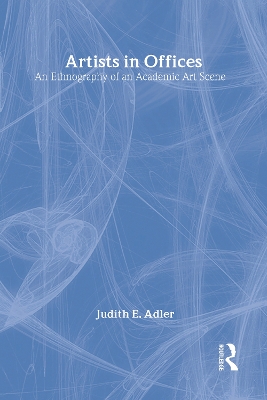 Artists in Offices by Judith E. Adler