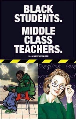 Black Students. Middle Class Teachers. book