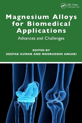 Magnesium Alloys for Biomedical Applications: Advances and Challenges book