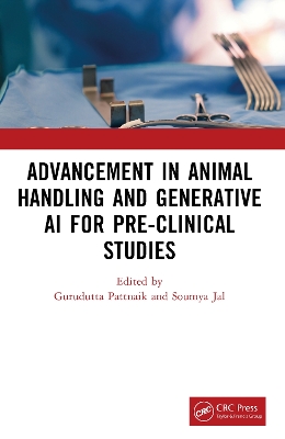 Advancement in Animal Handling and Generative AI for Pre-clinical Studies by Gurudutta Pattnaik